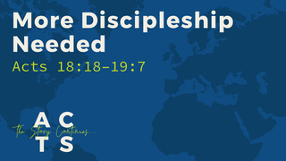 More Discipleship Needed
