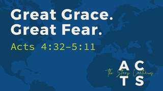 Great Grace. Great Fear.