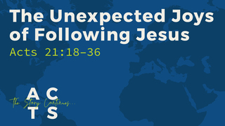 The Unexpected Joys of Following Jesus