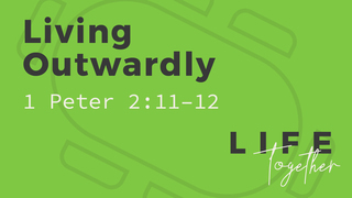 Living Outwardly