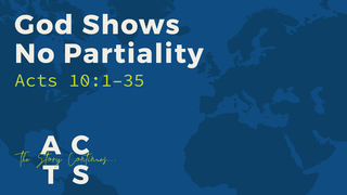 God Shows No Partiality