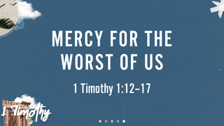 Mercy for the Worst of Us