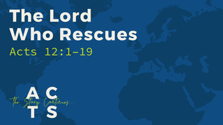 The Lord Who Rescues