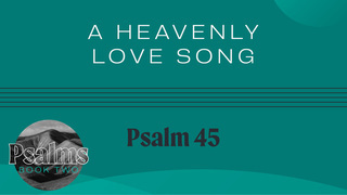 A Heavenly Love Song