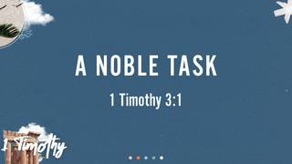 A Noble Task