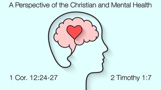 A Perspective of the Christian & Mental Health