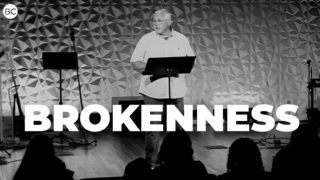 Brokenness