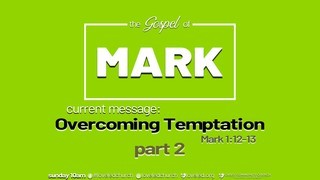 OVERCOMING TEMPTATION part 2