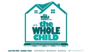 THE WHOLE CHILD