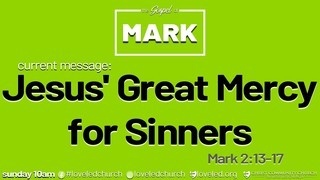 JESUS' GREAT MERCY for SINNERS