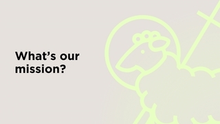 What's Our Mission