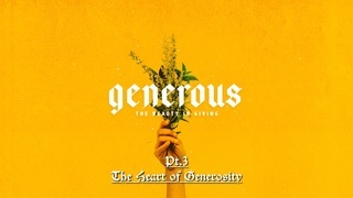 The Heart of Generostiy | Joey Brown