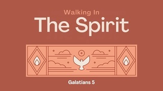 Walking in the Spirit | Joey Brown