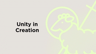Unity in Creation