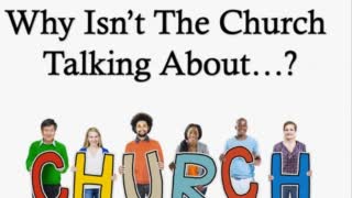 Why Isn't The Church Talking About...? Part 3 episode artwork