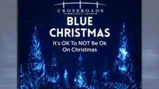 Blue Christmas: It's Ok To NOT Be Ok On Christmas episode artwork
