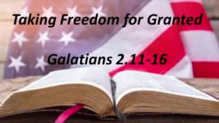 Taking Freedom for Granted