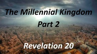The Millennial Kingdom