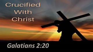Cruified With Christ
