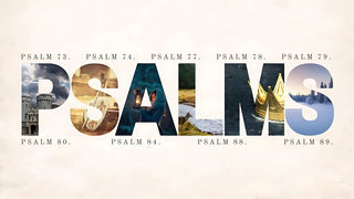 Psalm 77 - The God Who makes a way