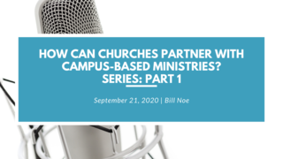 014 - How can churches partner with campus-based ministries?