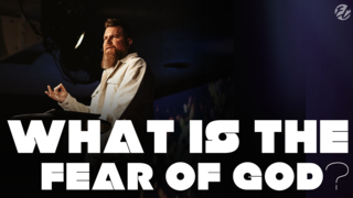What is the Fear of God?