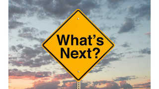What's Next?