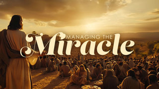 Managing the Miracle