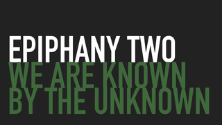 We Are Known By The Unknown episode artwork