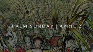 Palm Sunday | Philippians 2:5-11 episode artwork