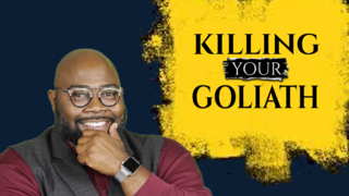 Killing Your Goliath Prt 1 Podcast