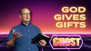 God Gives Gifts