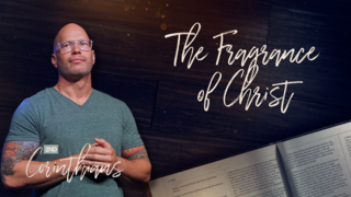 The Fragrance of Christ