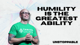 Humility is the Greatest Ability
