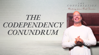 The Codependency Conundrum