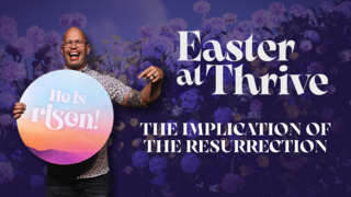 The Implication of the Resurrection