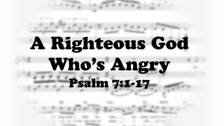 A Righteous God Who's Angry episode artwork