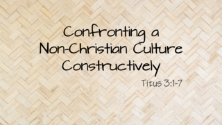 Confronting a Non-Christian Culture Constructively episode artwork