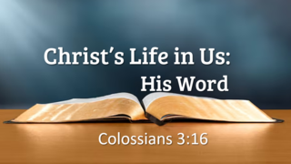 Christ's Life in Us: His Word episode artwork