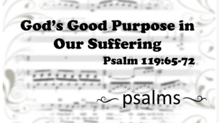 God's Good Purpose in Our Suffering episode artwork