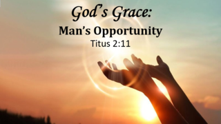 God's Grace: Man's Opportunity episode artwork