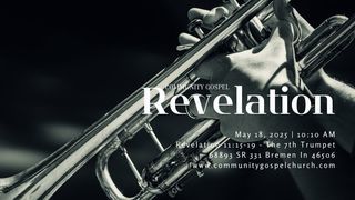 The Seventh Trumpet (Revelation 11:15-19)