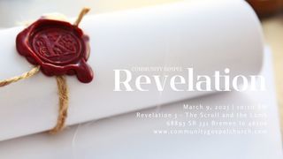 The Scroll and the Lamb (Revelation 5:1-14)