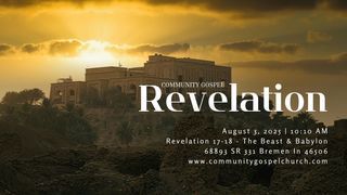 The Beast and Babylon (Revelation 17-18)