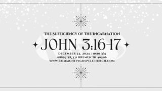 For God So Loved the World (John 3:16-17)