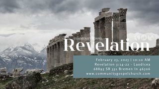 To the Church in Laodicea (Revelation 3:14-22)