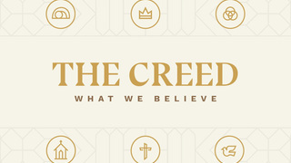 The Resurrection of the Body and the Life Everlasting