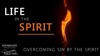 Overcoming Sin by the Spirit Means Overcoming as a Beloved Child of God