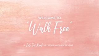 Let's Get Real-Walk Free episode artwork
