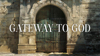 Gateway to God